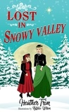  Heather Trim - Lost in Snowy Valley.