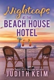  Judith Keim - Nightcaps at The Beach House Hotel - The Beach House Hotel, #9.