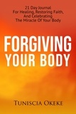  Tuniscia Okeke - Forgiving Your Body.