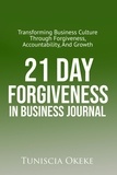 Tuniscia Okeke - 21 Day Forgiveness in Business Journal.