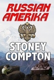  Stoney Compton - Russian Amerika - Russian Amerika, #1.
