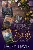  Lacey Davis - Return to Blessing Texas Box Set - Return to Blessing, Texas.