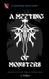  S. Wallace - A Meeting Of Monsters - The Family Of Thunder, #1.