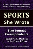  Lost Century of Sports Collect - Bike Journal Correspondents: Social Media Mashups in the Printed Press - Sports She Wrote.