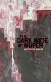  Matthew Siadak - The Dark Side of Super.