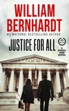  WILLIAM BERNHARDT - Justice For All - Daniel Pike Legal Thriller Series, #8.