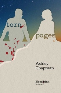  Ashley Chapman - Torn Pages - Blood &amp; Ink, #1.