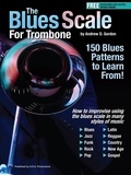  Andrew D. Gordon - The Blues Scale for Trombone - The Blues Scale.