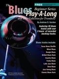  Andrew D. Gordon - Blues Play-A-Long and Solos Collection for Trombone Beginner Series - The Blues Play-A-Long and Solos Collection  Beginner Series.