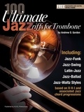  Andrew D. Gordon - 100 Ultimate Jazz Riffs for Trombone - 100 Ultimate Jazz Riffs.