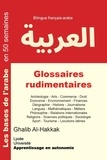 Ghalib Al-Hakkak - Glossaires rudimentaires - Français-arabe - Nouvelle édition.