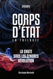 Christophe Martinolli - Corps d'Etat - La trilogie.