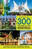 Claire Bouchard - 300 reasons to love Montreal - 300 REASONS TO LOVE MONTREAL [PDF].