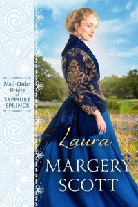  Margery Scott - Laura - Mail-Order Brides of Sapphire Springs, #5.