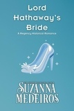  Suzanna Medeiros - Lord Hathaway's Bride - Hathaway Heirs, #2.