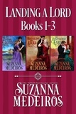  Suzanna Medeiros - Landing a Lord: Books 1-3 - Landing a Lord.