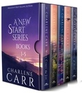  Charlene Carr - A New Start Series Boxed Set: Books 1-5 - A New Start.