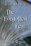  Allysina Shinestone - The Forgotten Fear - Balancing Reality.