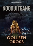  Colleen Cross - Nooduitgang : een juridische thriller - Katerina Carter juridische thrillerserie, #1.