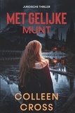  Colleen Cross - Met gelijke munt : een juridische thriller - Katerina Carter juridische thrillerserie, #2.