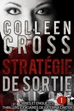  Colleen Cross - Stratégie de sortie épisode 1 - un thriller en 6 épisodes, #1.