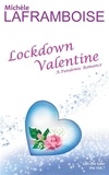  Michèle Laframboise - Lockdown Valentine: A Pandemic Romance.