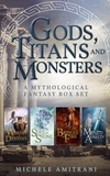  Michele Amitrani - Gods, Titans and Monsters - The Chronicles of Greek Mythology, #1.