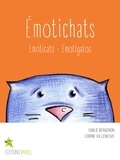 Emilie Bergeron et Corine Villeneuve - Émotichats - Emoticats · Émotigatos.