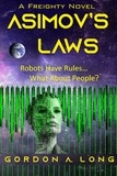  Gordon A. Long - Asimov's Laws.