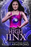  Kelley Armstrong - High Jinx - Cursed Luck, #2.