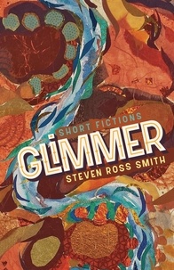 Steven Ross Smith - Glimmer.