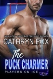  Cathryn Fox - The Puck Charmer - Players on Ice, #7.