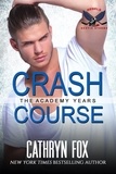  Cathryn Fox - Crash Course - Scotia Storms, #3.