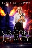  Lydia M. Hawke - The Grigori Legacy: A Supernatural Thriller Series - Grigori Legacy.