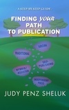  Judy Penz Sheluk - Finding Your Path to Publication - Step-by-Step Guides, #1.