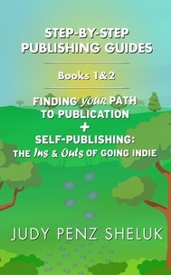  Judy Penz Sheluk - Step-by-Step Publishing Guides: Books 1 &amp; 2 - Step-by-Step Guides.