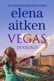  Elena Aitken - Vegas Duology - Vegas.