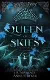  J.A.Armitage et  Anne Stryker - Queen of Skies - Kingdom of Fairytales, #45.