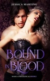  Jessica Marting - Bound in Blood - Magic &amp; Mechanicals, #3.