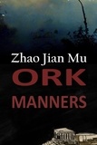  Jian Mu Zhao - Ork Manners - Shattered Soul, #12.