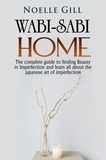  Noelle Gill - Wabi-Sabi Home: The Complete Guide to Finding Beauty in Imperfection and Learn all About the Japanese art of Imperfection - Home, #3.