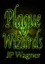  J P Wagner - Plague Wizards.