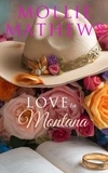  Mollie Mathews - Love In Montana.