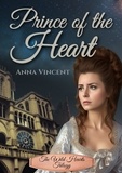  Anna Vincent - Prince of the Heart - The Wild Hearts Trilogy, #2.