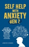  Jennifer Kyndnes - Self help with Anxiety - Gen Z.
