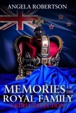  Dr Angela C Robertson - Memories of the Royal Family  A Kiwi Collection.