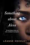  Leanne Hockley - Something About Alexa.