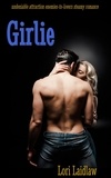  Lori Laidlaw - Girlie: Undeniable Attraction Enemies to Lovers Steamy Standalone.