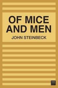 John Steinbeck - Of Mice and Men.