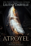  Lilith Darville - Atroyel - Rogue Angels, #1.